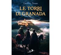 Le torri di Granada. Nuova ediz.