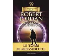 Le torri di mezzanotte. La ruota del tempo. Vol. 13