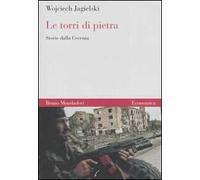 Le torri di pietra. Storie dalla Cecenia