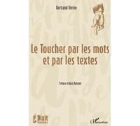 Le Toucher par les mots et par les textes (Tascabile) Dixit Grammatica