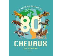 Le Tour Du Monde En 80 Chevaux
