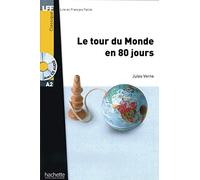 Le tour du Monde en 80 jours. Lektüre und Audio-CD: Niveau A2