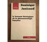 Le tournant théologique de la phénoménologie française