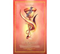 Le Tournoi des Dragonniers: Le livre dont vous êtes le héros