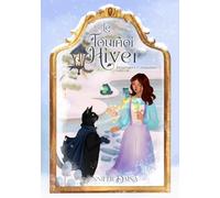 Le tournoi d'hiver: Une cosy fantasy magique au coeur de l'hiver