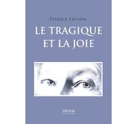 Le Tragique et La Joie