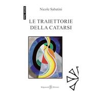 Le traiettorie della catarsi