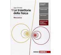 Le traiettorie della fisica. Per le Scuole superiori. Con e-book. Con espansione online. Meccanica (Vol. 1)