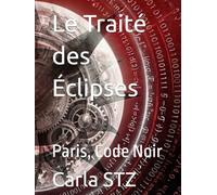 Le Traité des Éclipses: Paris, Code Noir