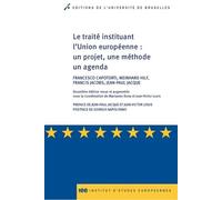 Le traité instituant l Union européenne : un projet, une méthode un agenda: 0000