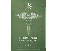 Le traitement avec les codes: Tome 2