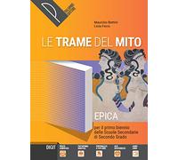 Le trame del mito. Per le Scuole superiori. Con ebook. Con espansione online