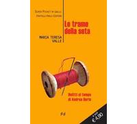 Le trame della seta