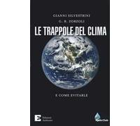 Le trappole del clima. E come evitarle