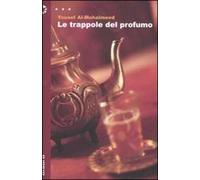 Le trappole del profumo