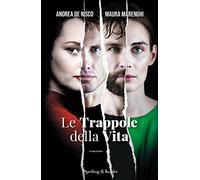 Le trappole della vita