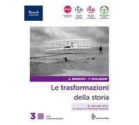 Le trasformazioni della storia. Con Connessioni con la storia. Per le Scuole superiori. Con e-book. Con espansione online (Vol. 3)