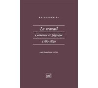 Le travail: Economie et physique (1780-1830)