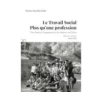LE TRAVAIL SOCIAL PLUS QU’UNE PROFESSION : UNE HISTOIRE D’ENGAGEMENT ET DE RÉSILIENCE AU LIBAN