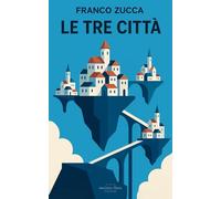 Le tre città