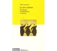 Le tre culture. Sociologia tra letteratura e scienza