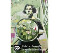Libri Lari Faccenda Katia - Le Tre Domande Dell'angelo