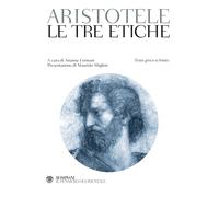 Le tre etiche. Testo greco a fronte - Aristotele