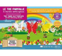 Le tre farfalle e il giardino dell’accoglienza. Storia kamishibai. Ediz. italiana e inglese. Con QR code per traduzioni (FR/DE/ES) e materiali didattici aggiuntivi. Con burattini di cartoncino da...