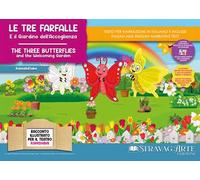 Le tre farfalle e il giardino dell’accoglienza. Storia kamishibai. Ediz. italiana e inglese. Con QR code per traduzioni (FR/DE/ES) e materiali didattici aggiuntivi. Con burattini di cartoncino da...