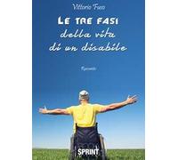 Le tre fasi della vita di un disabile