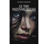 Le tre metamorfosi