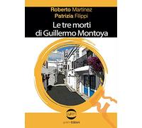 Le tre morti di Guillermo Montoya
