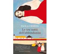 Le tre notti dell'abbondanza