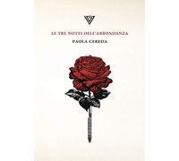 Le tre notti dell'abbondanza