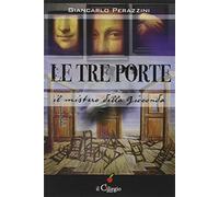 Le tre porte. Il mistero della Gioconda