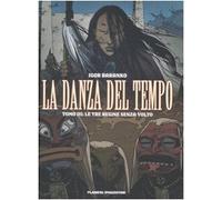 Le tre regine senza volto. La danza del tempo (Vol. 3)
