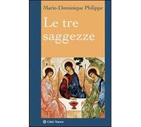 Le tre saggezze