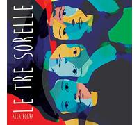 Le Tre Sorelle
