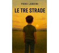 le tre strade
