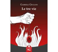 Le tre vie