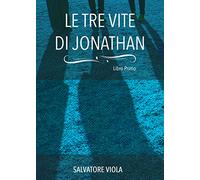 Le tre vite di Jonathan