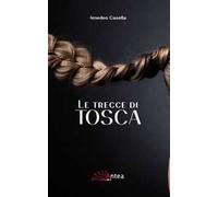 Le trecce di Tosca