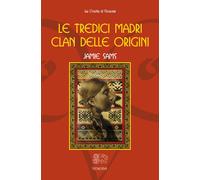 Le tredici madri. Clan delle origini [Paperback] [Jan 01, 2015] Sams, Jamie