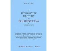 Le «Trentasette pratiche del Bodhisattva» di Tokmé Zongpo