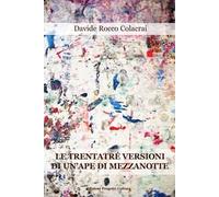 Le trentatré versioni di un'ape di mezzanotte