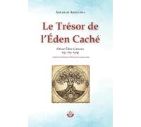 Le Trésor de l'Éden Caché: Otsar Êden Ganouz