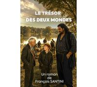 Le trésor des deux mondes