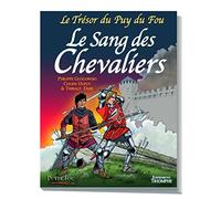 Le Trésor du Puy du Fou, Tome 3 : Le sang des chevaliers