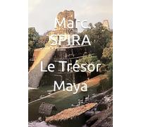 Le Trésor Maya