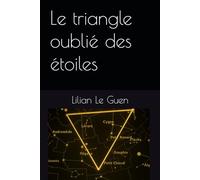 Le triangle oublié des étoiles